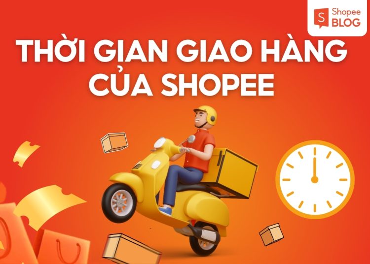 thời gian giao hàng shopee
