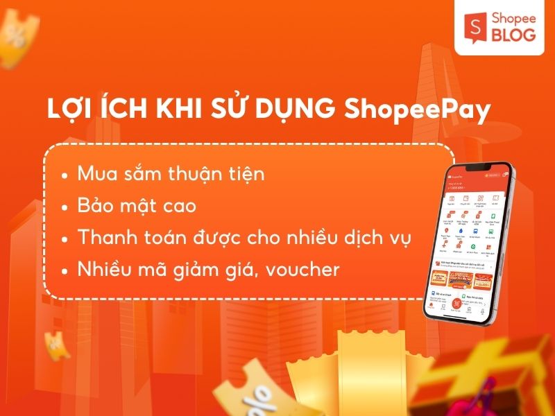 Lợi ích khi sử dụng ShopeePay