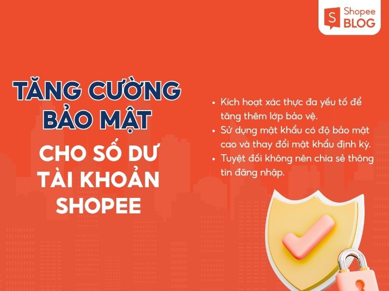 Tăng cường bảo mật cho số dư tài khoản Shopee