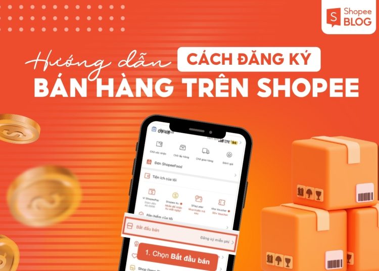cách đăng ký bán hàng trên shopee