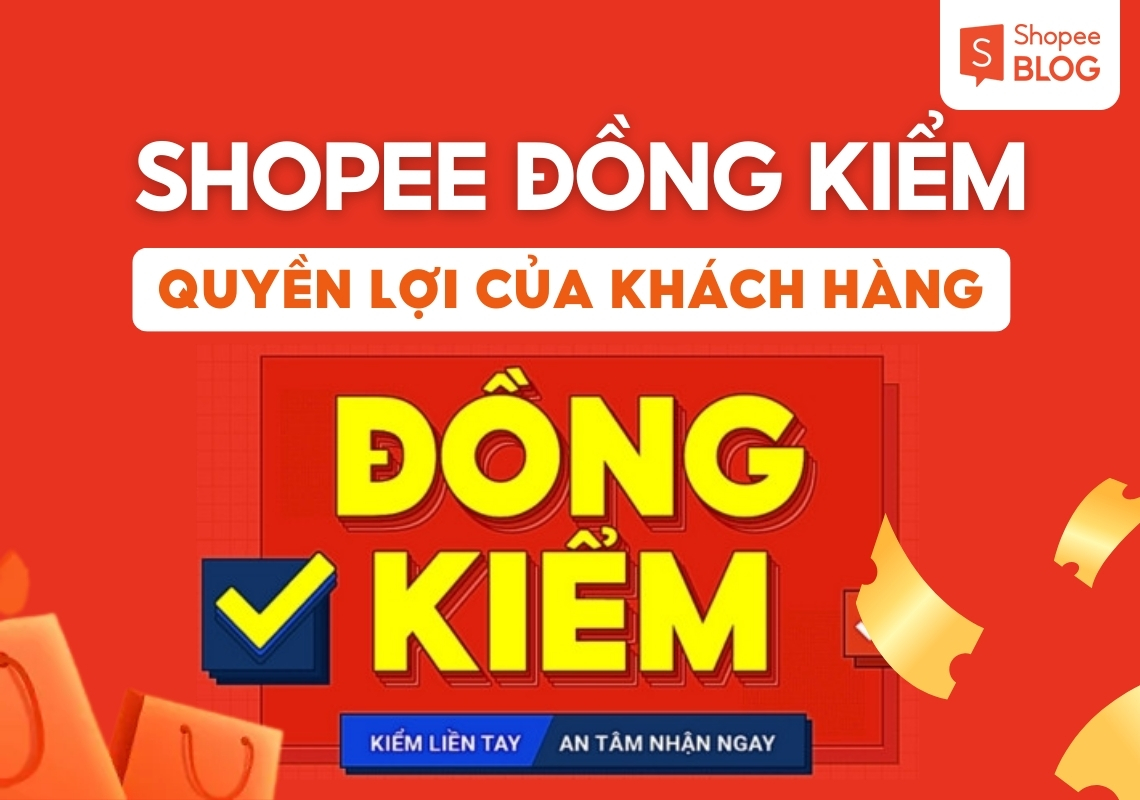 shopee đồng kiểm là gì