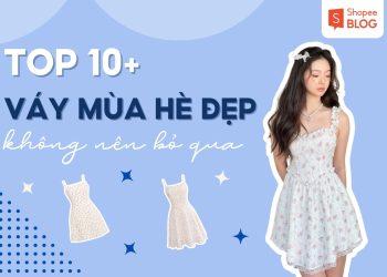 các kiểu váy hè đẹp nhất