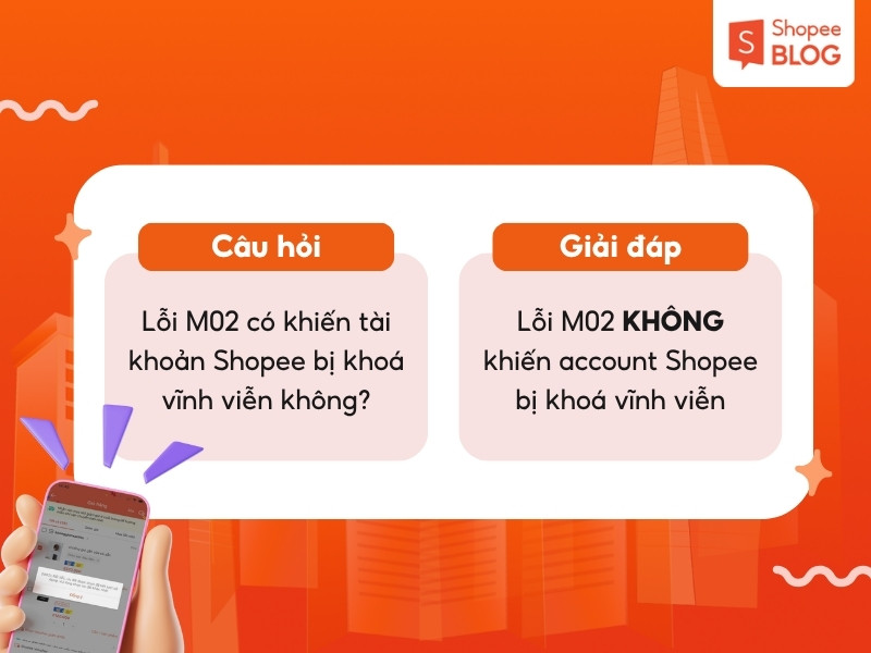 Giải đáp lỗi M02 có làm Shopee bị khóa không