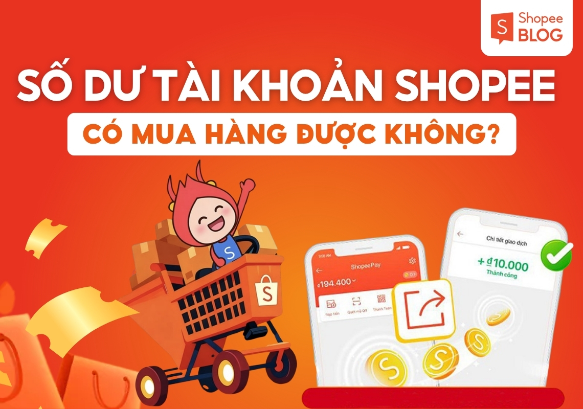 số dư tài khoản shopee có mua hàng được không