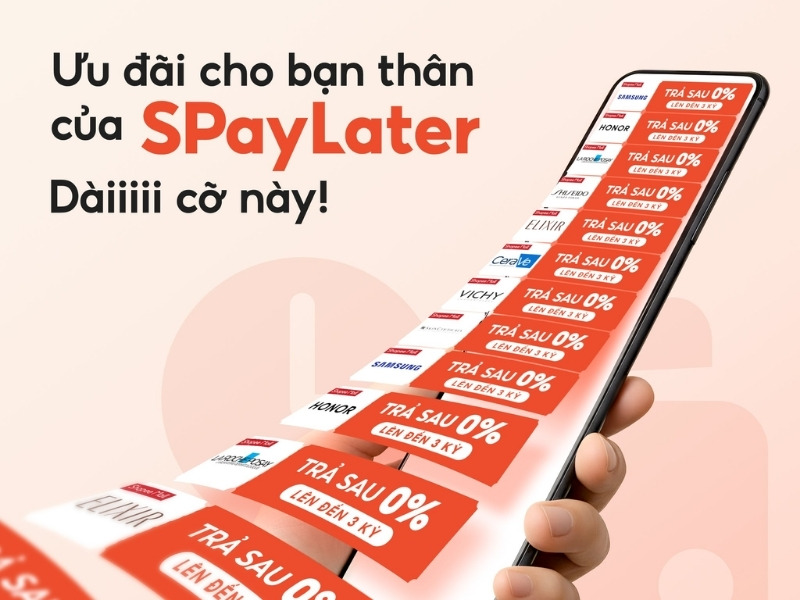 Ưu đãi của SPayLater