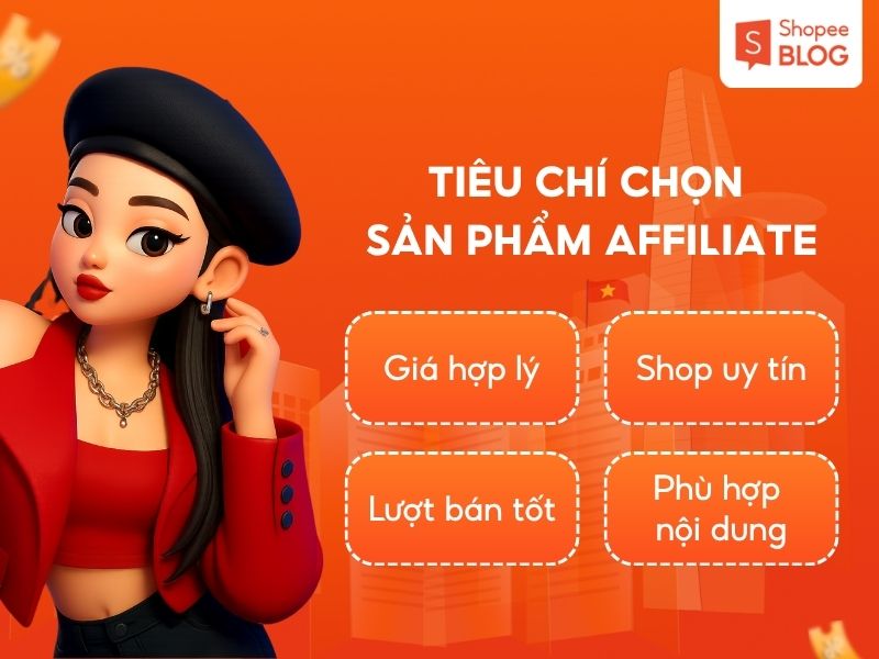 Tiêu chí chọn sản phẩm Affiliate Shopee