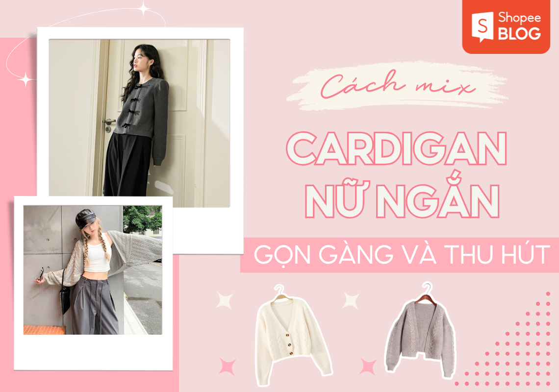 cách mix áo cardigan ngắn