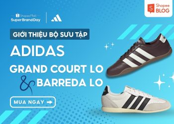 giới thiệu adidas grand court lo và barreda lo