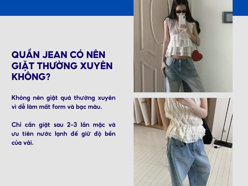 Quần jean có nên giặt thường xuyên không?