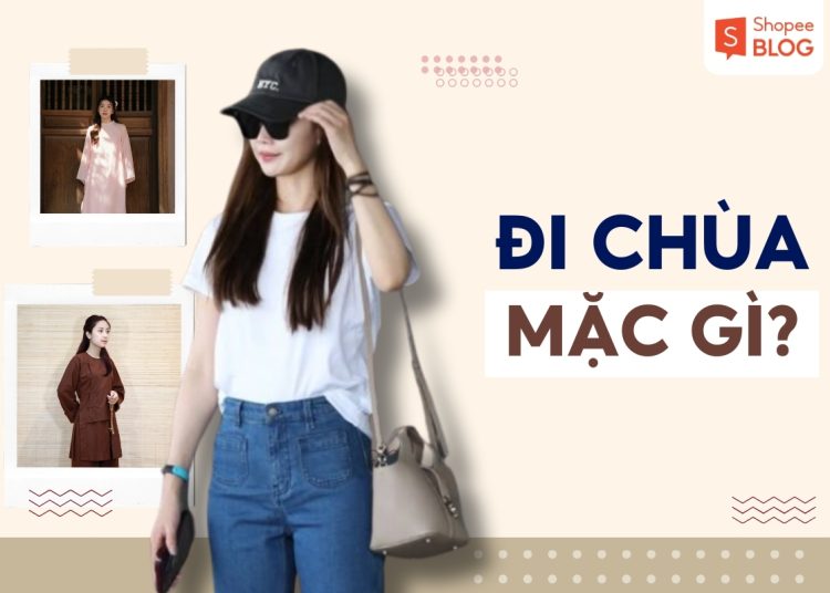 đi chùa mặc gì