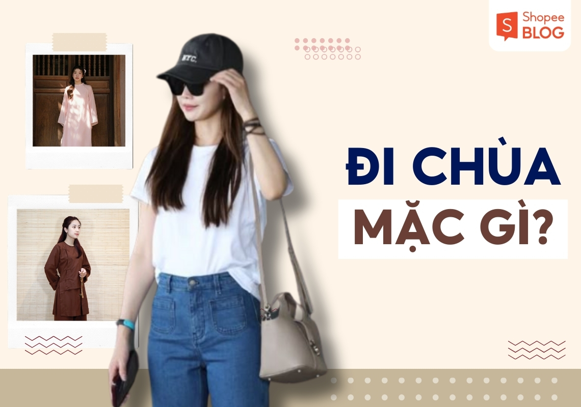 đi chùa mặc gì
