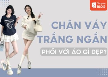 phối đồ với chân váy trắng ngắn