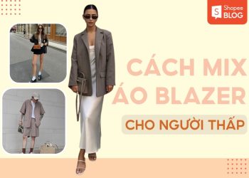 mix áo blazer cho người thấp