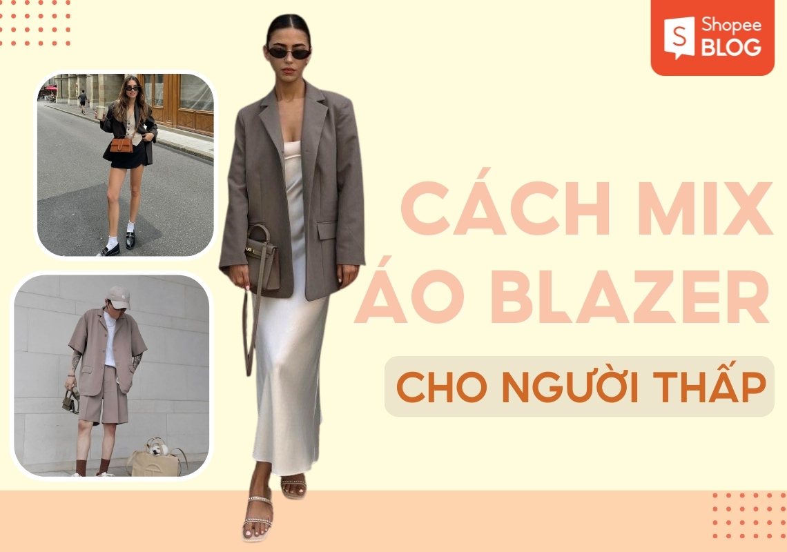 mix áo blazer cho người thấp