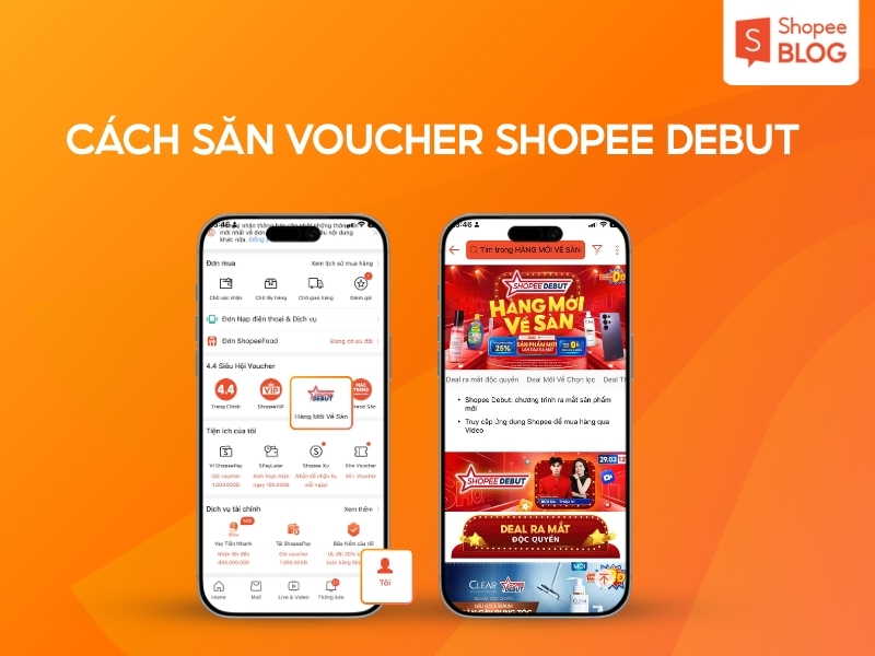 Cách săn ưu đãi độc quyền từ Shopee Debut