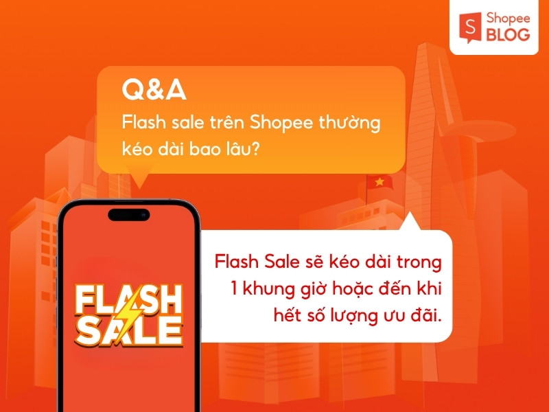 Giải đáp Flash Sale Shopee kéo dài bao lâu