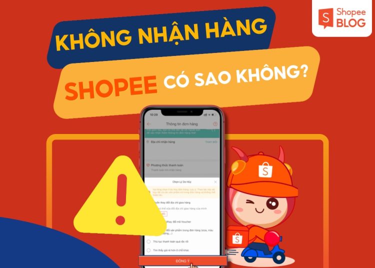 không nhận hàng shopee có sao không