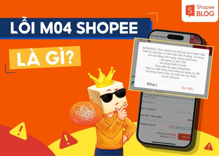lỗi m04 shopee là gì