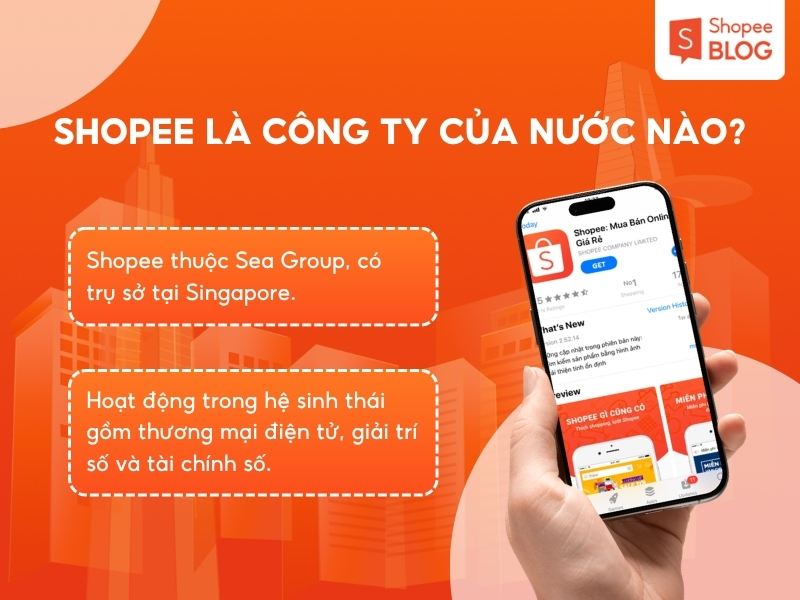 Shopee là công ty của nước nào và thuộc tập đoàn nào?