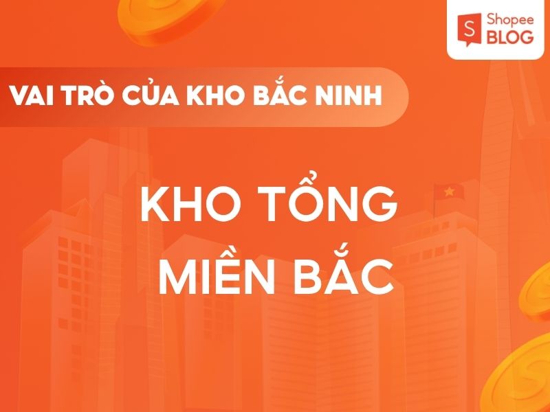 Vai trò kho BN B Mega SOC Shopee