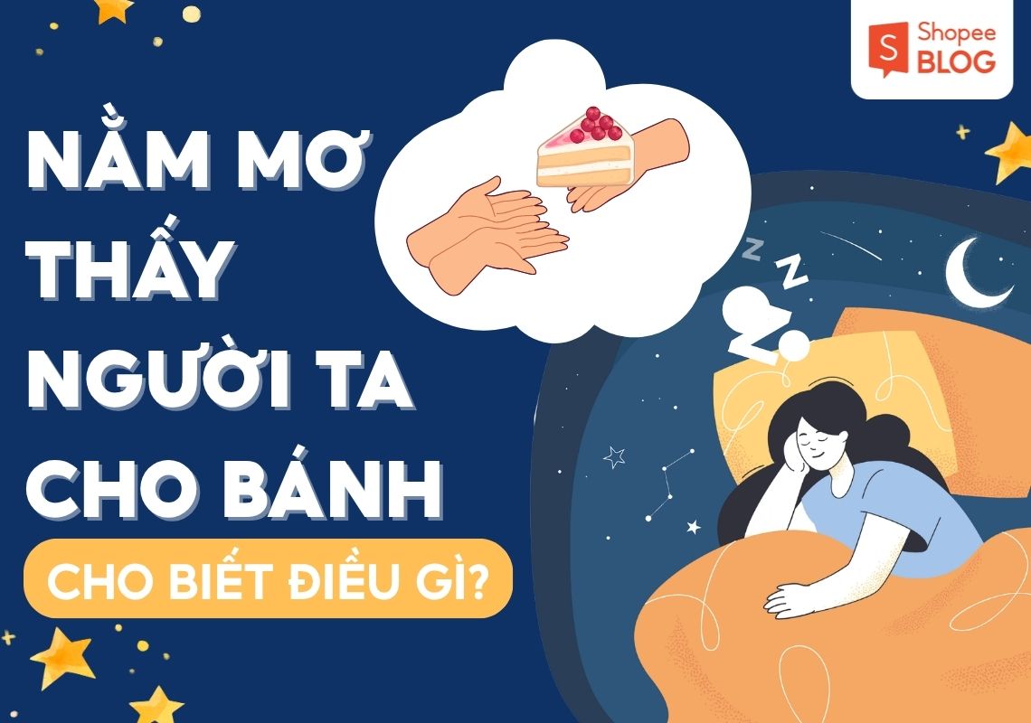 nằm mơ thấy người ta cho bánh