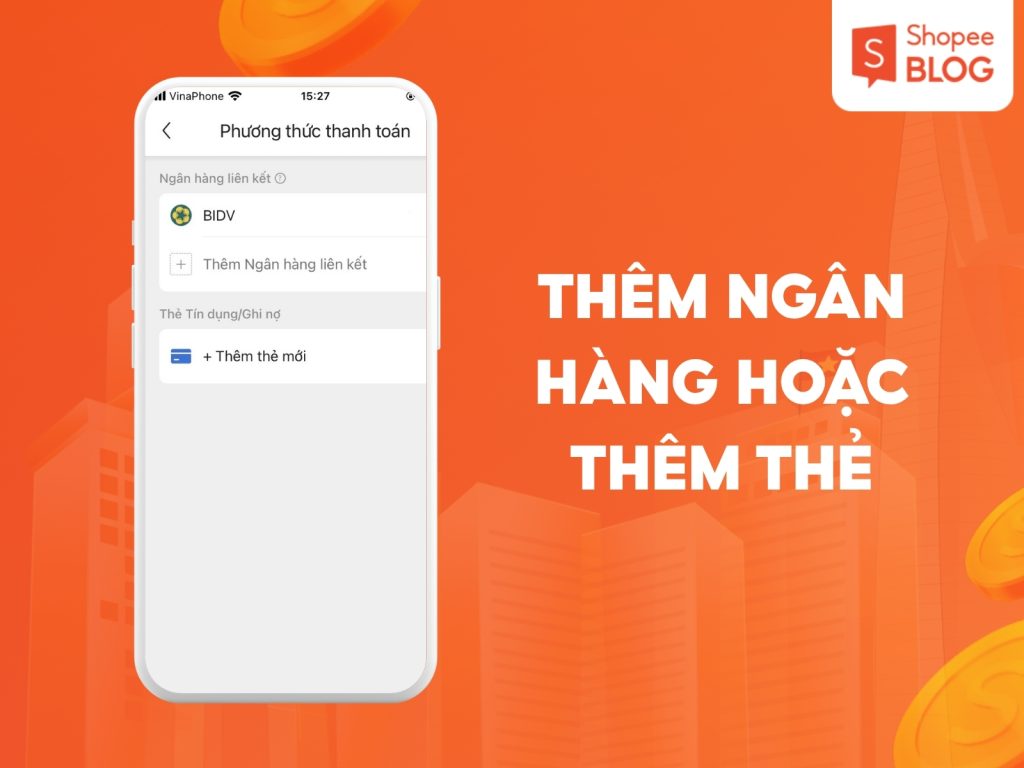 Thêm thẻ hoặc tài khoản ngân hàng