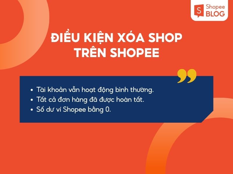Điều kiện cần xóa shop bán hàng trên Shopee 