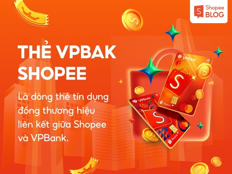 Khái niệm thẻ tín dụng VPbank Shopee là gì