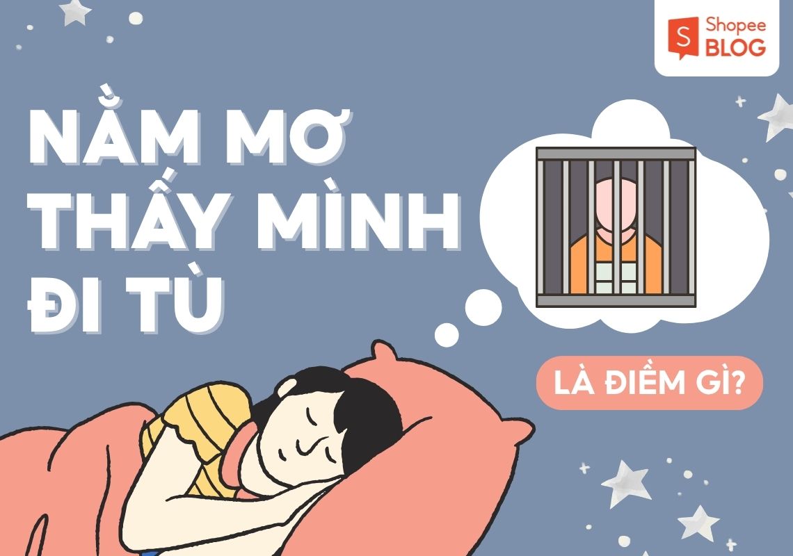 mơ thấy mình đi tù