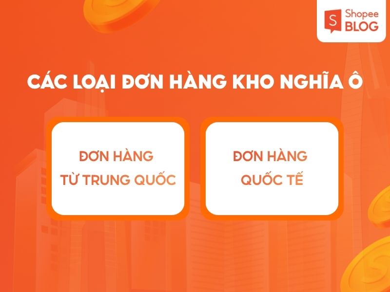 Các loại đơn hàng kho Nghĩa Ô