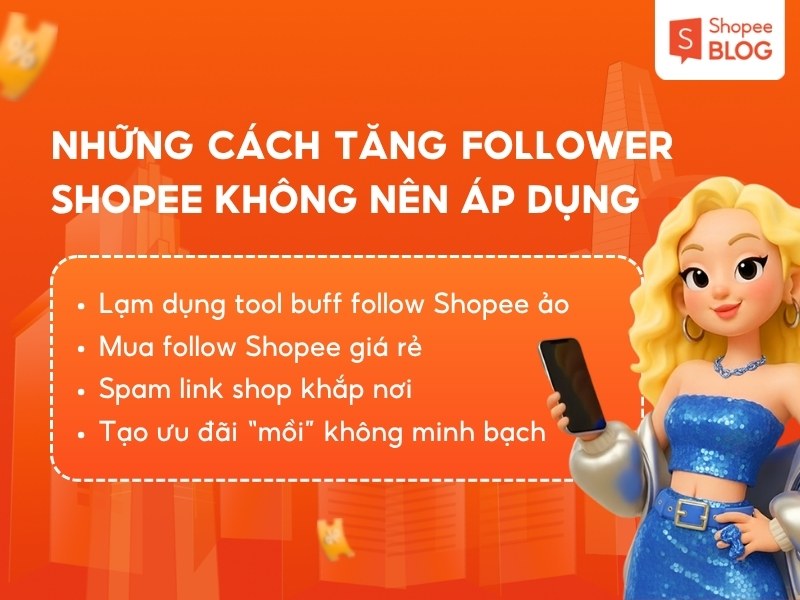 Các cách tăng follow Shopee nên tránh