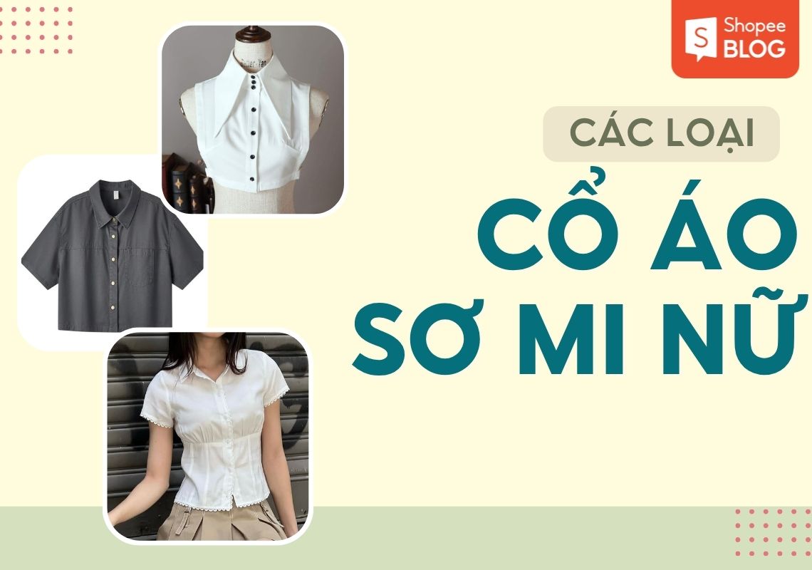 các loại cổ áo sơ mi nữ đẹp
