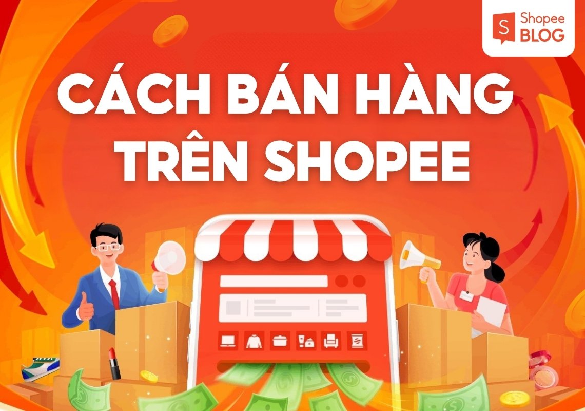 cách bán hàng trên Shopee