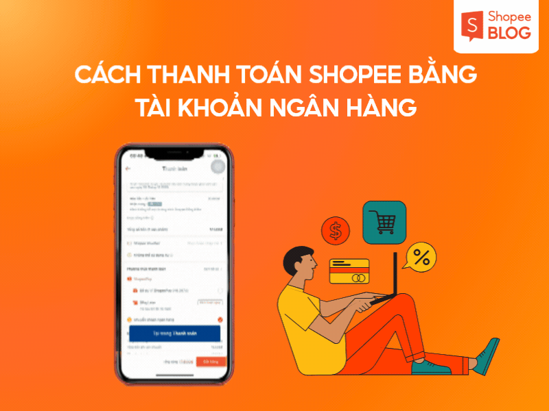 thanh toán Shopee bằng tài khoản ngân hàng