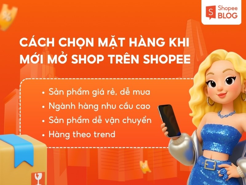 Cách chọn mặt hàng để bán trên Shopee