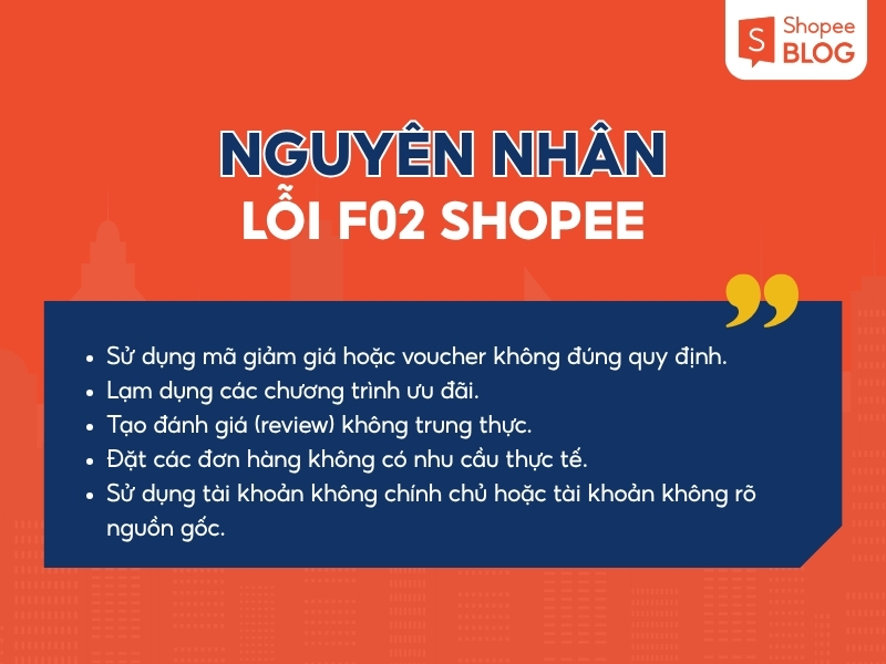 Nguyên nhân gây ra lỗi F02 của Shopee 