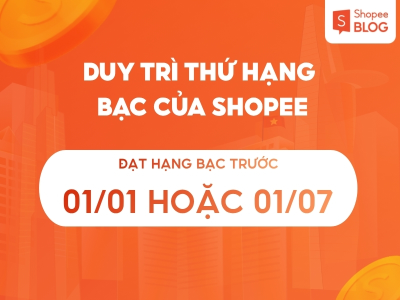 Cách duy trì thành viên bạc Shopee