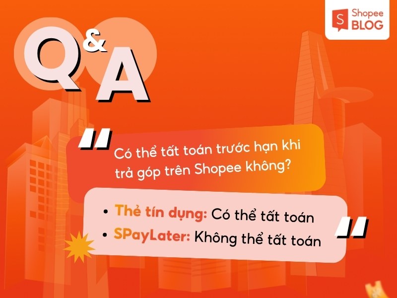 Tất toán Shopee trả góp trước hạn