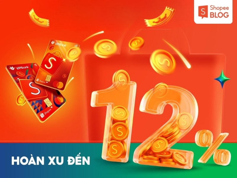 Cơ chế hoàn xu của thẻ tín dụng VPBank Shopee