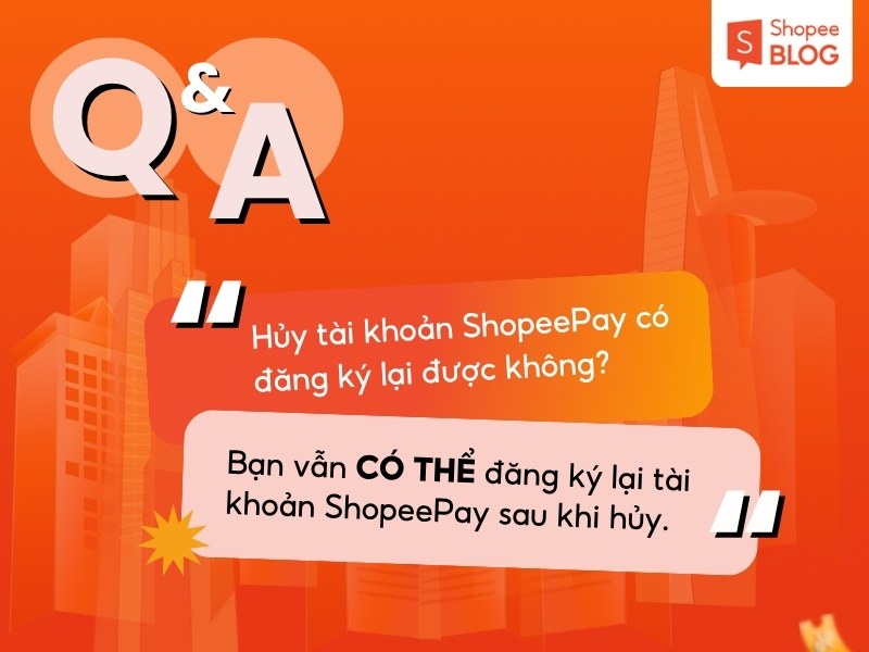 Giải đáp hủy ShopeePay có đăng ký lại được không