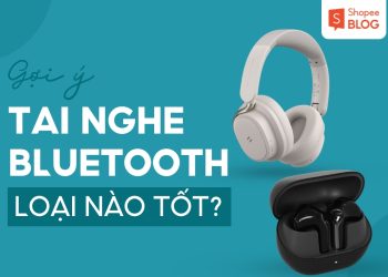 tai nghe bluetooth tốt