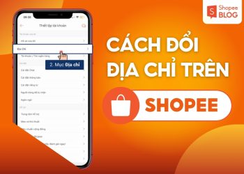 cách đổi địa chỉ trên shopee