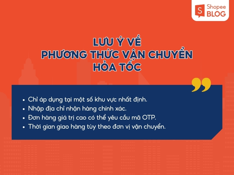 Lưu ý về Phương thức vận chuyển Hỏa Tốc 