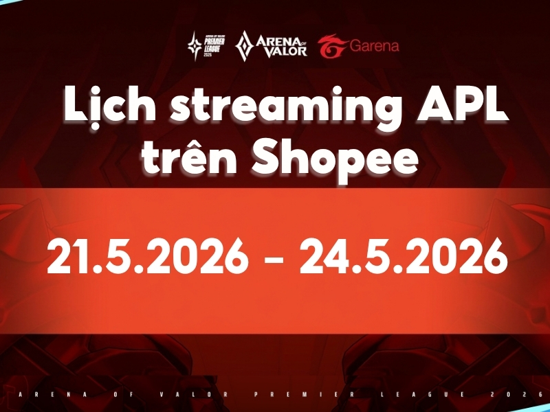 Lịch Shopee streaming giải đấu APL 2026