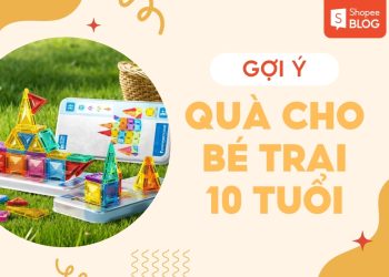 quà cho bé trai 10 tuổi