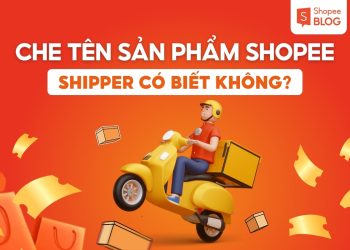 che tên sản phẩm shopee shipper có biết không