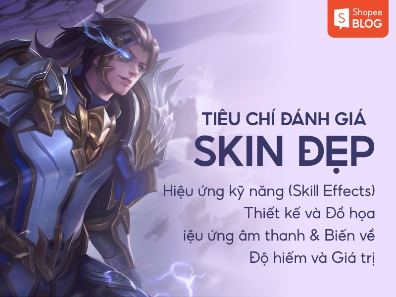 tiêu chí đánh giá skin đẹp nhất liên quân