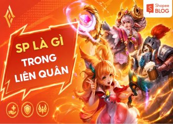 sp trong liên quân là gì