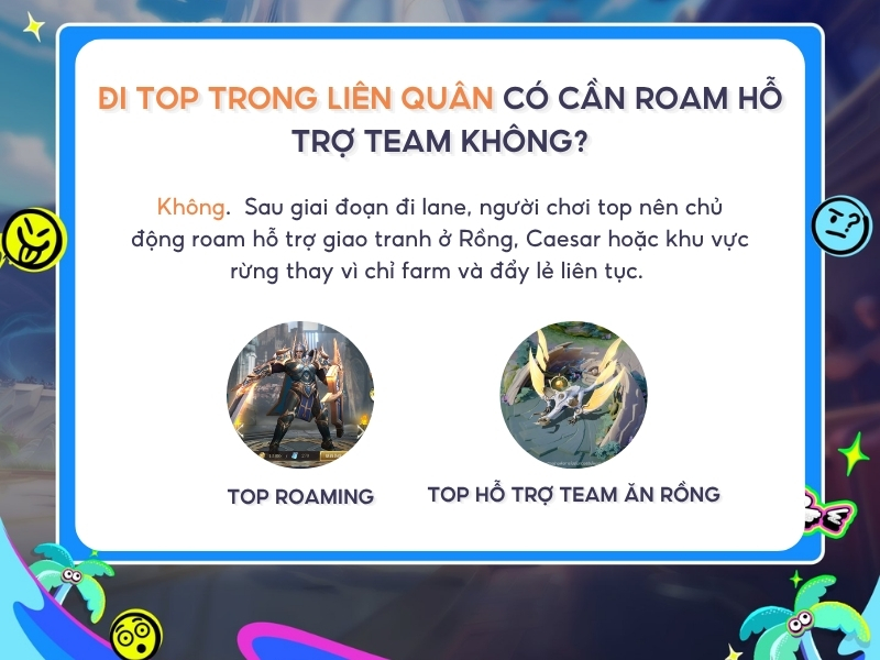 Đi top trong Liên Quân có cần roam hỗ trợ team không?