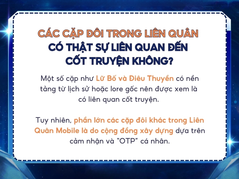Các cặp đôi trong Liên Quân có thật sự liên quan đến cốt truyện không?
